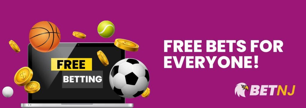 Free bets for everyone!